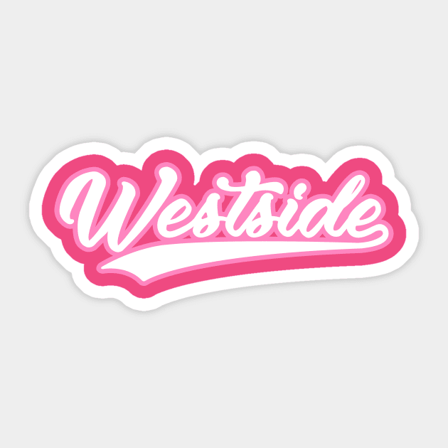 westside Sticker by FlySquareWare